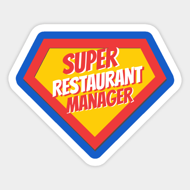 Restaurant Manager Gifts | Super Restaurant Manager Sticker by BetterManufaktur